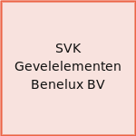 SVK Gevelelementen Benelux BV